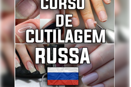 Curso de Cutilagem Russa + 6 Bônus